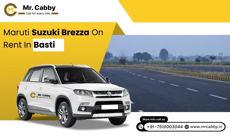 Hire Maruti Suzuki Vitara Brezza cab on rent in Basti