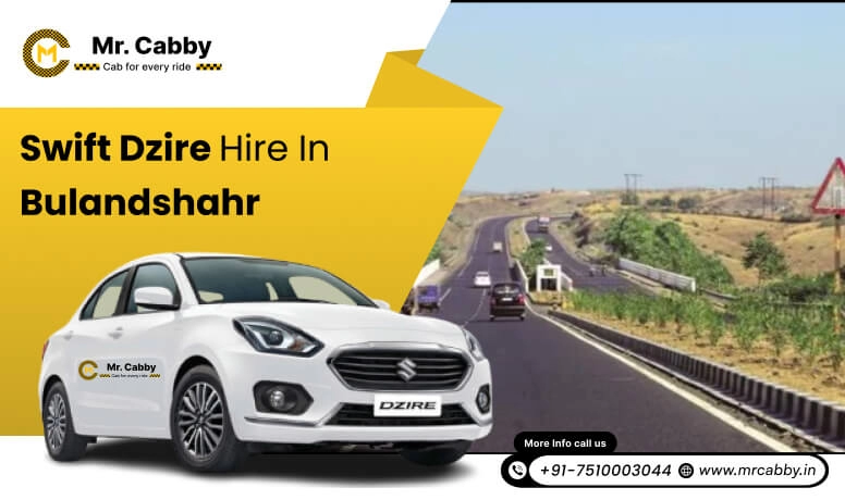 Swift Dzire hire in Bulandshahr 