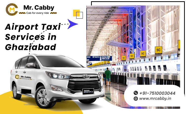 Book Ghaziabad Airport Taxi at MrCabby