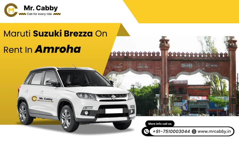 Hire Maruti Suzuki Vitara Brezza cab on rent in Amroha