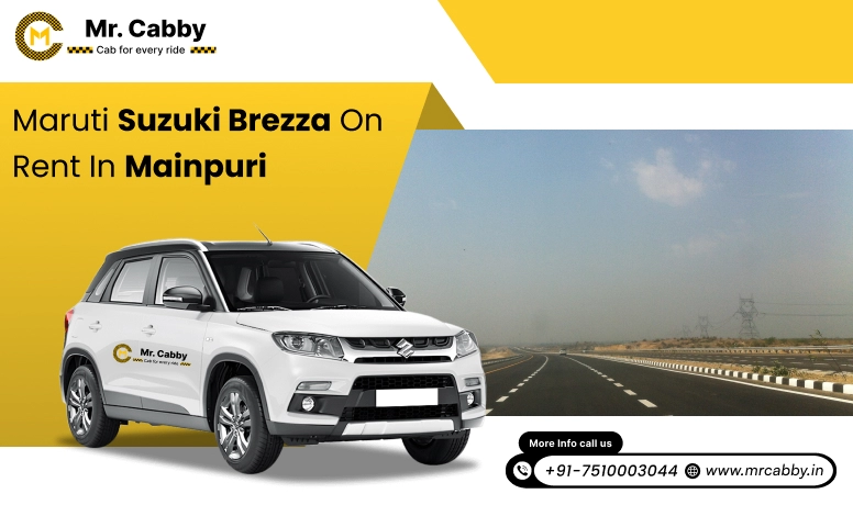 Hire Maruti Suzuki Vitara Brezza cab on rent in Mainpuri