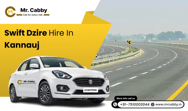 Swift Dzire hire in Kannauj 