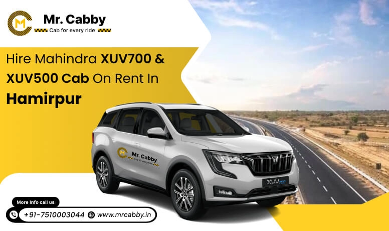 Hire Mahindra XUV700 cab on rent in Hamirpur