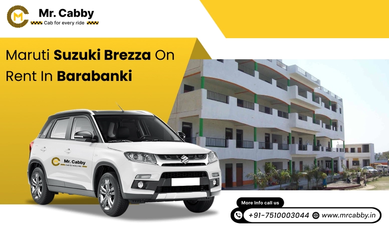 Hire Maruti Suzuki Vitara Brezza cab on rent in Barabanki