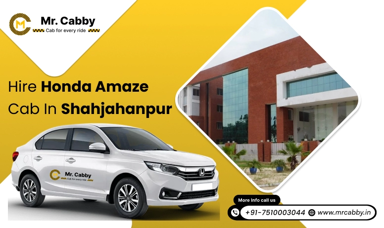 Hire Honda Amaze cab on rent in Shahjahanpur