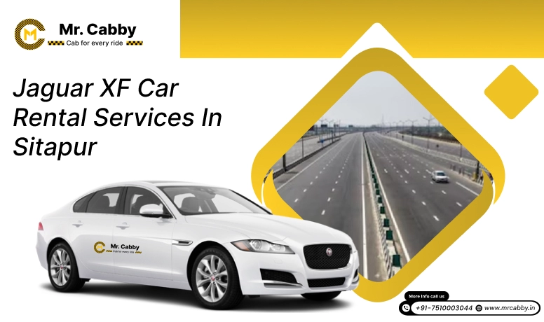 Hire Jaguar XF Rental Service in Sitapur: Luxury Car Rentals