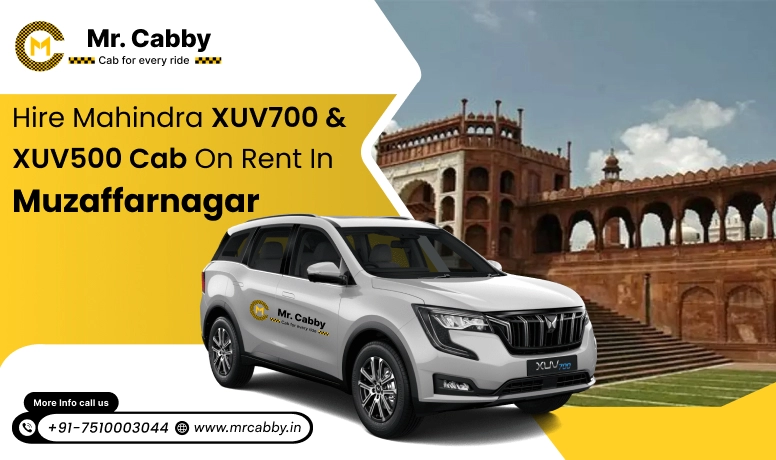 Hire Mahindra XUV700 cab on rent in Muzaffarnagar