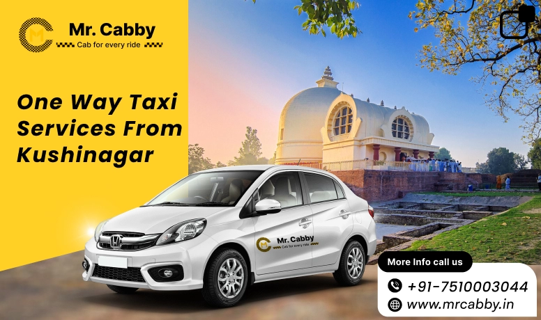 One Way Taxi Services from Kushinagar