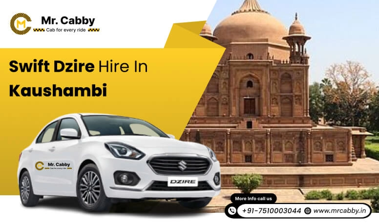 Swift Dzire hire in Kaushambi 