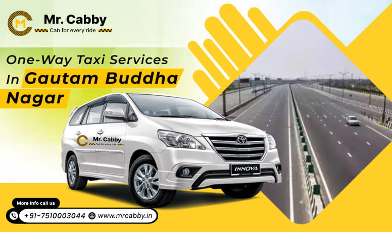 One Way taxi Services in Gautam Buddha Nagar