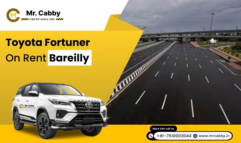 Hire Toyota Fortuner on Rent in Bareilly