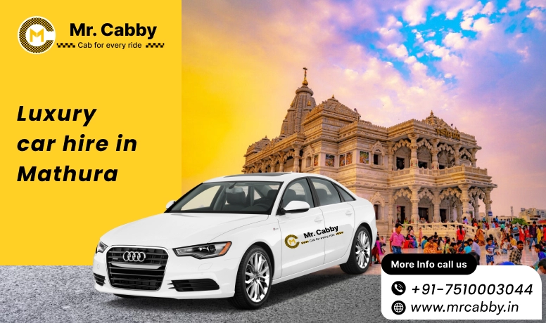 Luxury car hire in Mathura - Vrindavan