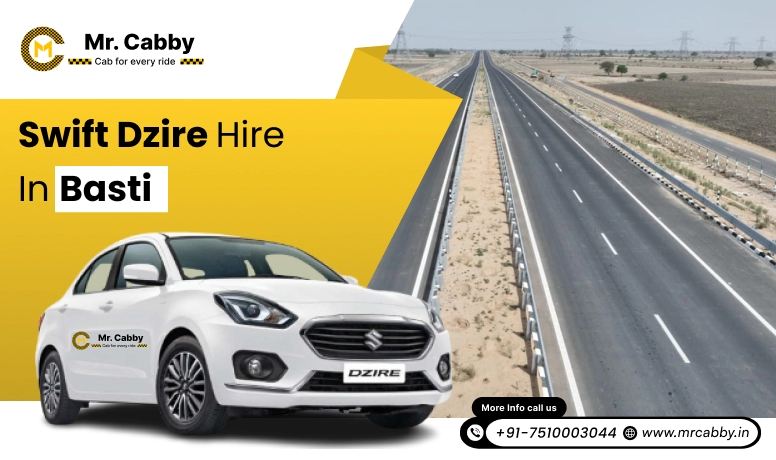 Swift Dzire hire in Basti 