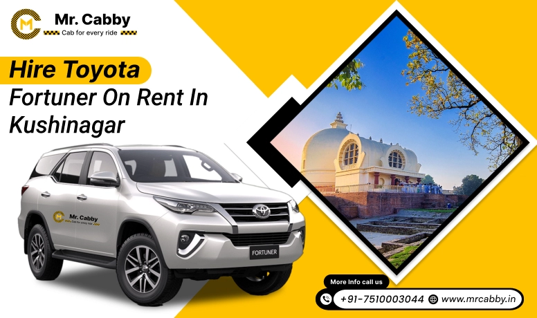 Hire Toyota Fortuner on Rent in Kushinagar