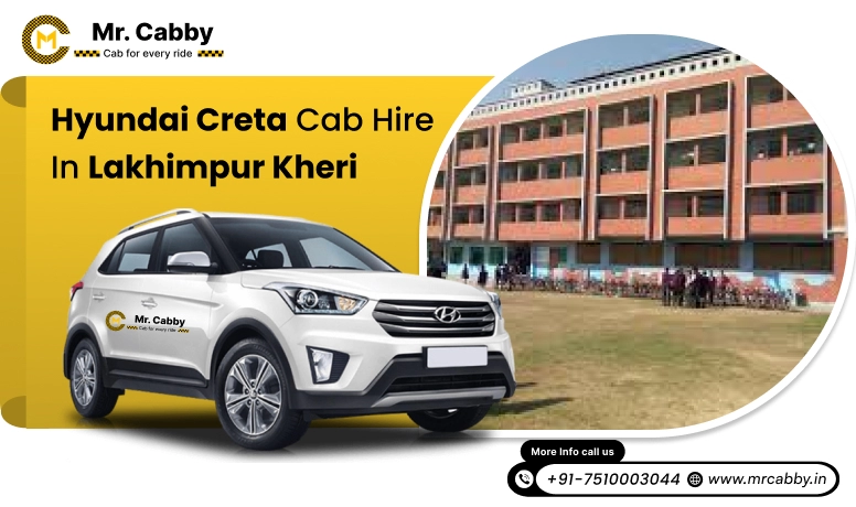  Hyundai Creta cab hire Lakhimpur Kheri