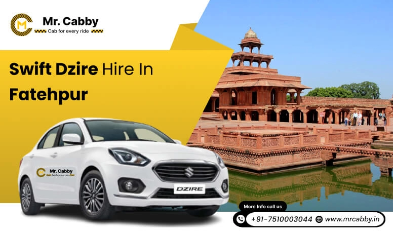 Swift Dzire hire in Fatehpur 