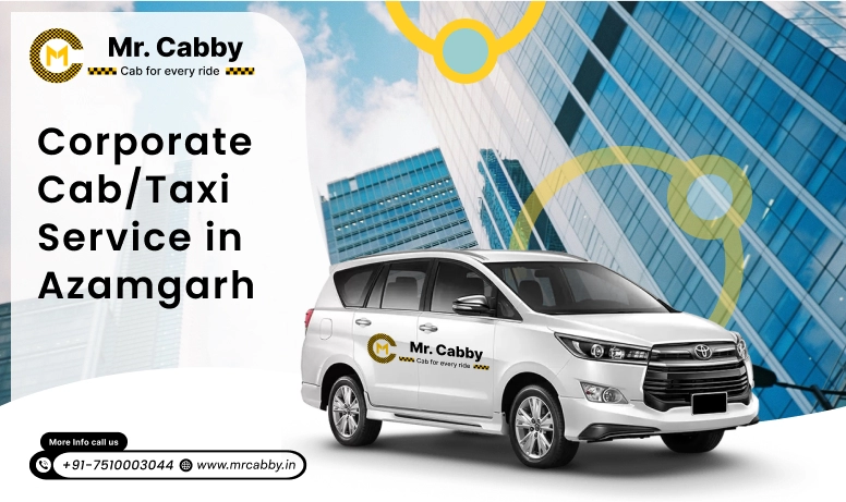 Corporate cab-taxi service in Azamgarh 