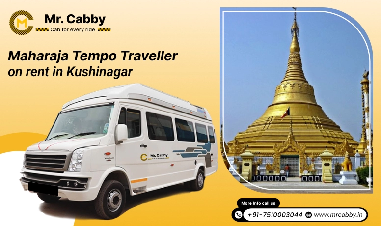 Maharaja Tempo Traveller on rent in Kushinagar