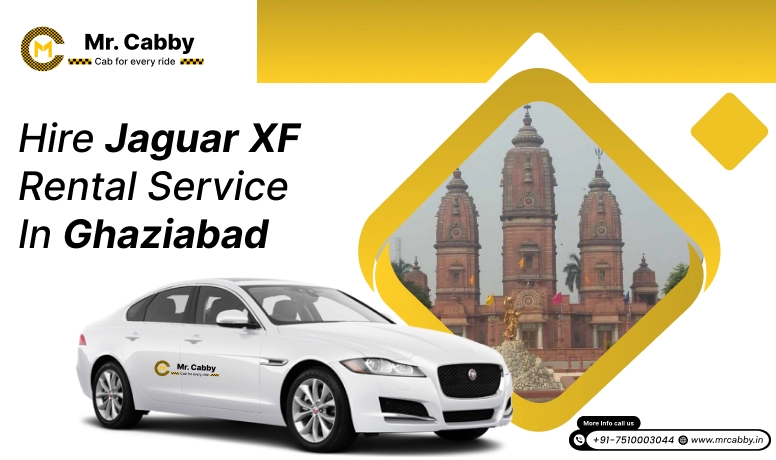 Hire Jaguar XF Rental Service in Ghaziabad: Luxury Car Rentals